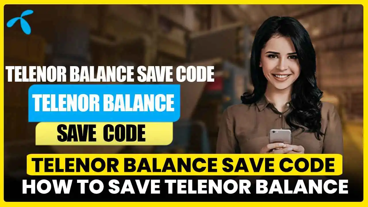 Telenor Balance Save Code