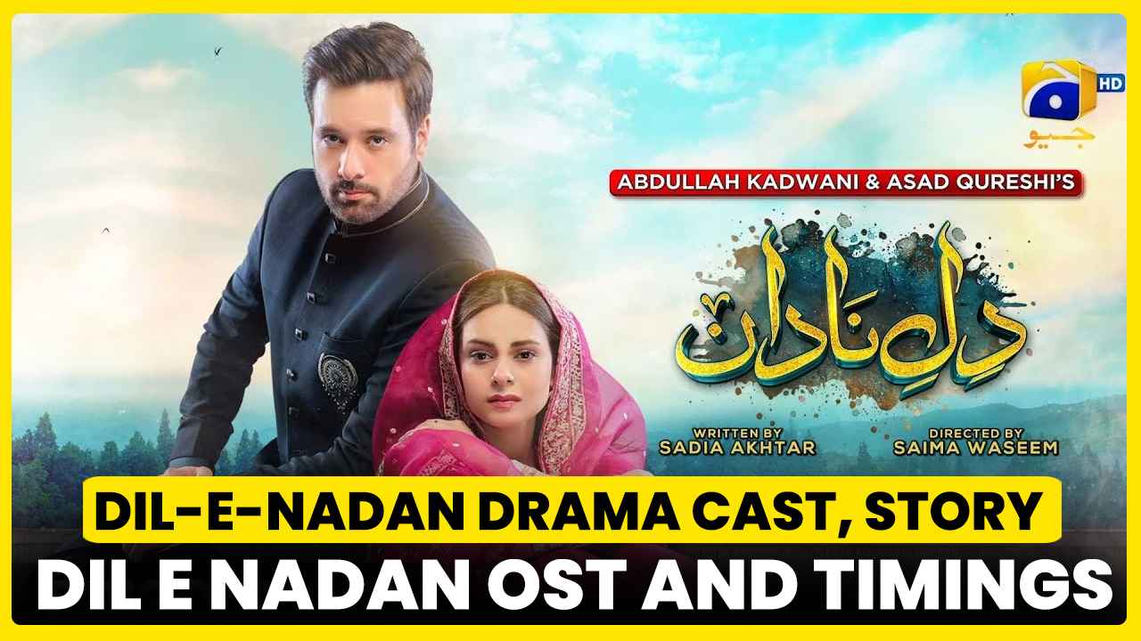 Dil-e-Nadan Drama Cast