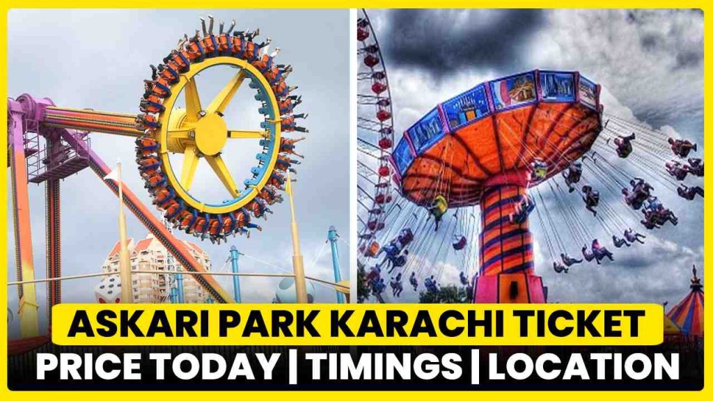 Askari Park Karachi Ticket Price