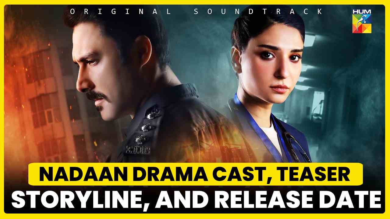 Nadaan Drama Cast