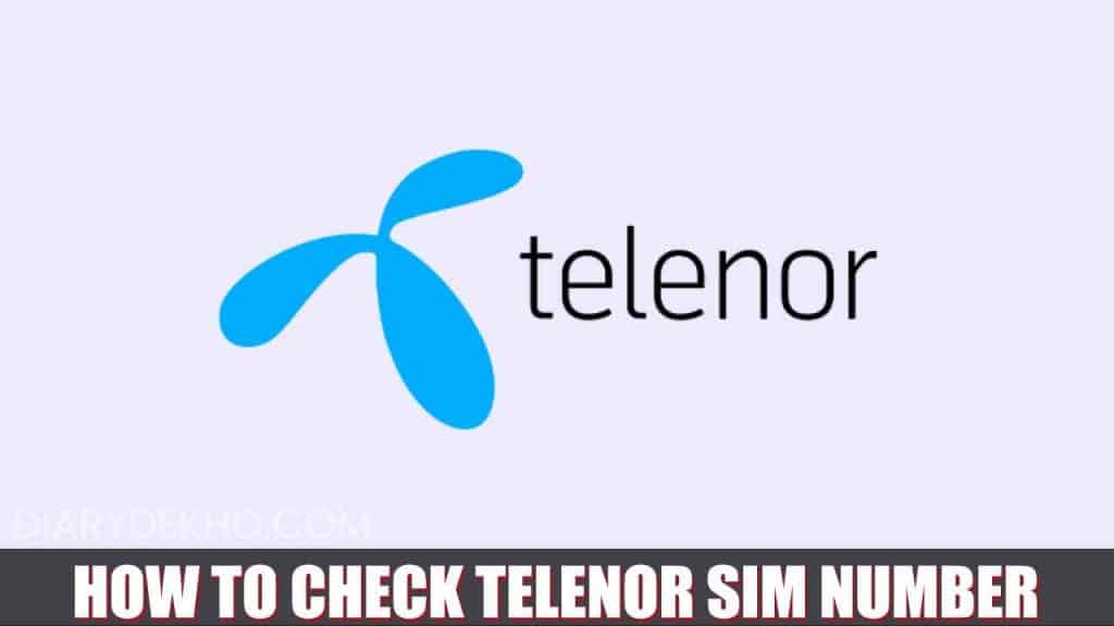 How to Check Telenor Sim Number