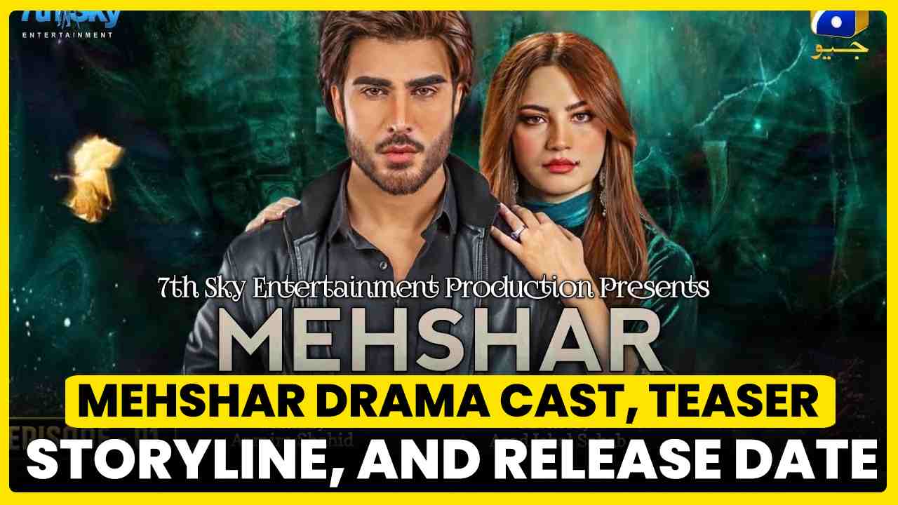 Mehshar Drama Cast